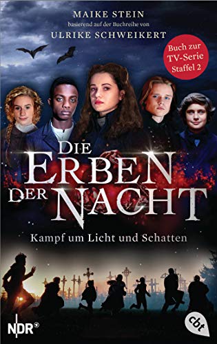 Imagen de archivo de Die Erben der Nacht - Kampf um Licht und Schatten -Language: german a la venta por GreatBookPrices