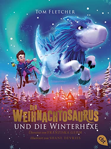 9783570314289: Der Weihnachtosaurus und die Winterhexe