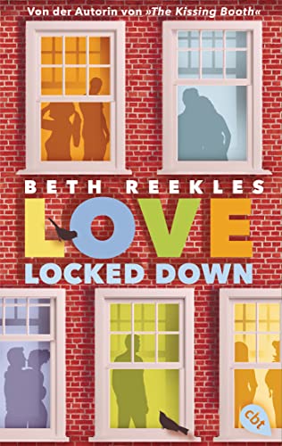 Beispielbild fr Love Locked Down: Eine Lockdown-Liebesgeschichte von KISSING-BOOTH-Autorin Beth Reekles zum Verkauf von medimops