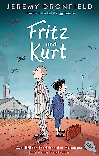 Beispielbild fr Fritz und Kurt - Zwei Brder berleben den Holocaust. Eine wahre Geschichte zum Verkauf von Blackwell's