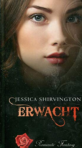 Erwacht: Band 1 - Shirvington, Jessica