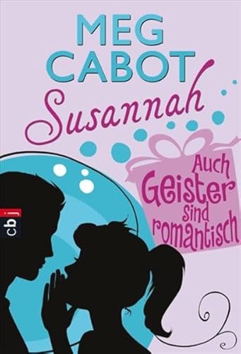 Susannah 06 - Auch Geister sind romantisch (9783570400777) by Meg Cabot