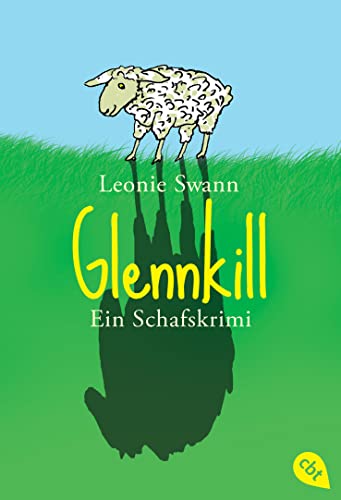 Glennkill: Ein Schafskrimi (9783570400845) by Swann, Leonie