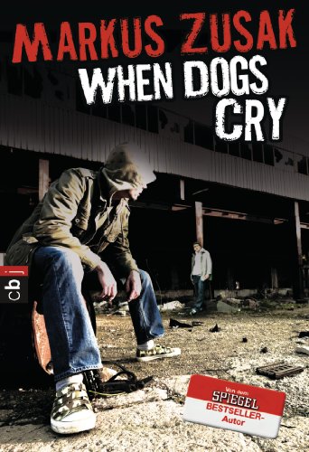 9783570401774: When Dogs Cry
