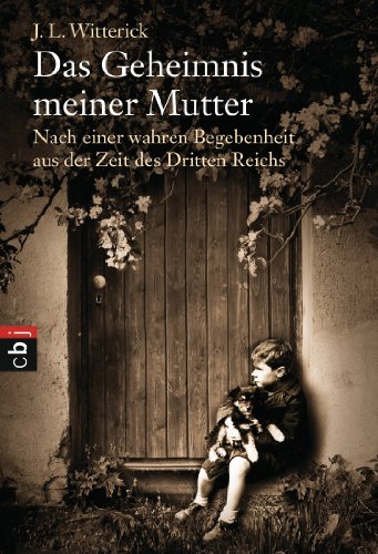 Stock image for Das Geheimnis meiner Mutter: Nach einer wahren Begebenheit aus der Zeit des Dritten Reichs for sale by WorldofBooks