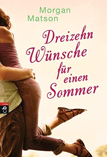 9783570403341: Dreizehn Wnsche fr einen Sommer