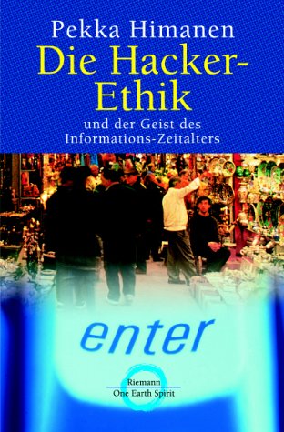 Stock image for Die Hacker-Ethik und der Geist des Informations-Zeitalters for sale by medimops