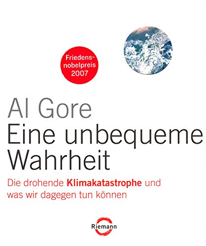 Beispielbild fr Eine unbequeme Wahrheit: Die drohende Klimakatastrophe und was wir dagegen tun knnen zum Verkauf von medimops