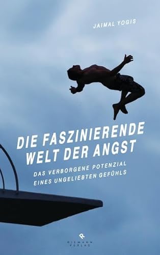 Beispielbild fr Die faszinierende Welt der Angst: Das verborgene Potenzial eines ungeliebten Gefhls zum Verkauf von medimops