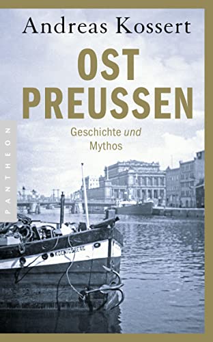9783570550205: Ostpreuen: Geschichte und Mythos