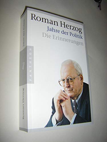 Jahre der Politik : Die Erinnerungen. - Herzog, Roman