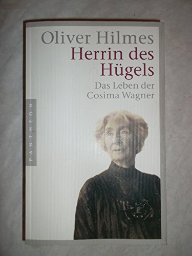 Imagen de archivo de Herrin des Hgels: Das Leben der Cosima Wagner a la venta por medimops