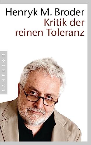 Stock image for Kritik der reinen Toleranz for sale by PRIMOBUCH