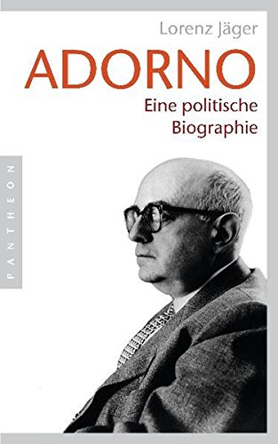 9783570550922: Adorno: Eine politische Biographie