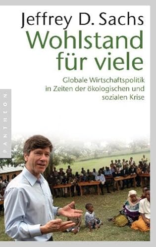 Beispielbild fr Wohlstand fr viele: Globale Wirtschaftspolitik in Zeiten der kologischen und sozialen Krise zum Verkauf von medimops