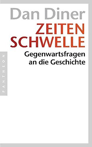 Imagen de archivo de Zeitenschwelle: Gegenwartsfragen an die Geschichte a la venta por medimops