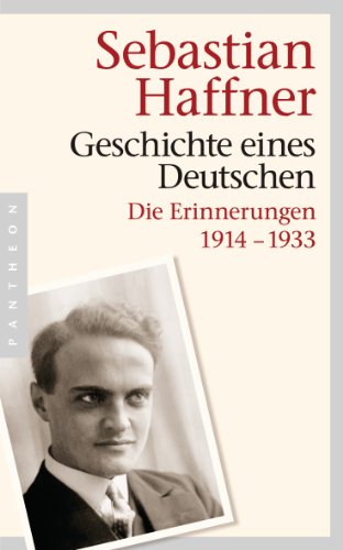 9783570552131: Geschichte eines Deutschen: Die Erinnerungen 1914-1933