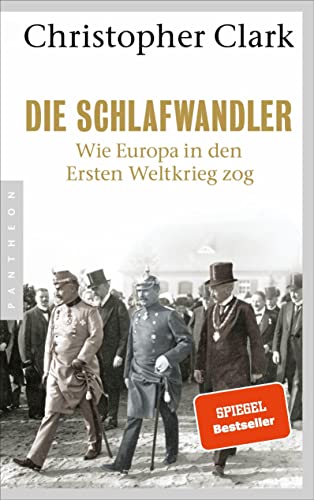 9783570552681: Die Schlafwandler: Wie Europa in den ersten Weltkrieg zog
