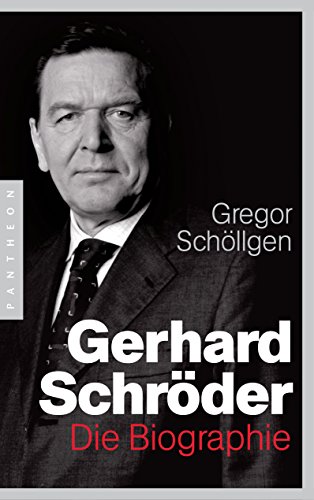 Stock image for Gerhard Schrder: Die Biographie for sale by medimops
