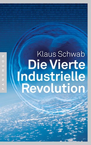 Stock image for Die Vierte Industrielle Revolution -Language: german for sale by GreatBookPrices
