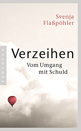 Stock image for Verzeihen: Vom Umgang mit Schuld for sale by medimops