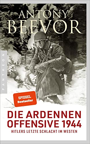 Die Ardennen-Offensive 1944 -Language: german - Beevor, Antony