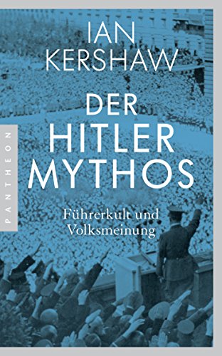 9783570553756: Der Hitler-Mythos: Fhrerkult und Volksmeinung