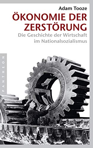 9783570554074: konomie der Zerstrung: Die Geschichte der Wirtschaft im Nationalsozialismus