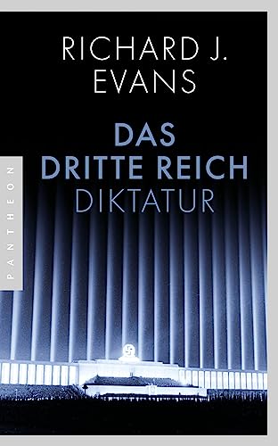 Das Dritte Reich : Band 2 (I und II) - Diktatur - Richard J. Evans
