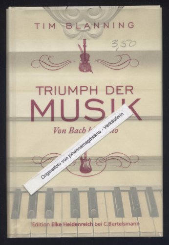 Stock image for Triumph der Musik: Von Bach bis Bono for sale by medimops