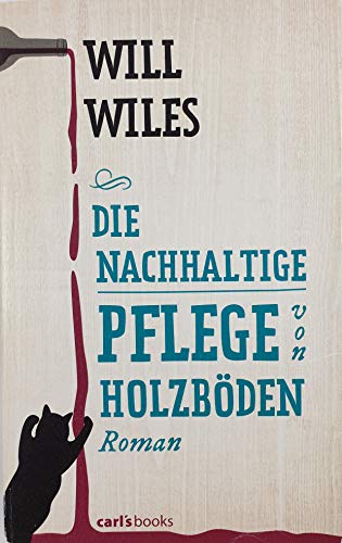 Stock image for Die nachhaltige Pflege von Holzbden for sale by Leserstrahl  (Preise inkl. MwSt.)