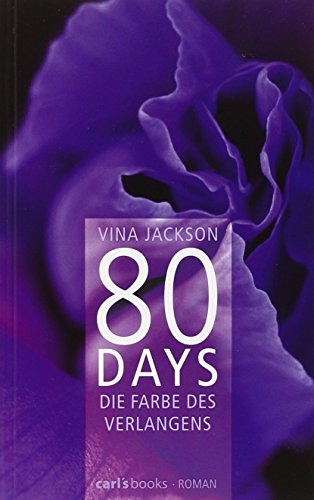 80 Days [4]. Die Farbe des Verlangens. - Jackson, Vina