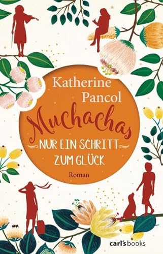 Stock image for Muchachas: Nur ein Schritt zum Glck - Roman Bd. 3 for sale by medimops
