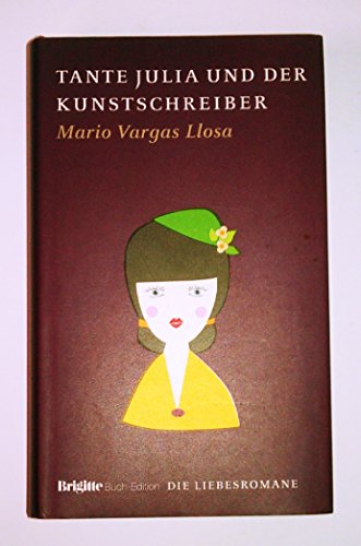 Stock image for Tante Julia und der Kunstschreiber: BRIGITTE Liebesromane for sale by medimops