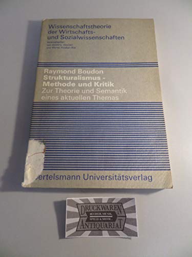 Beispielbild fr Strukturalismus, Methode und Kritik. zur Theorie u. Semantik e. aktuellen Themas, zum Verkauf von modernes antiquariat f. wiss. literatur