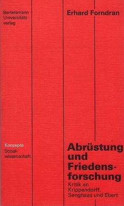 Beispielbild fr Abrstung und Friedensforschung. Kritik an E. Krippendorff, D. Senghaas und Th. Ebert zum Verkauf von medimops