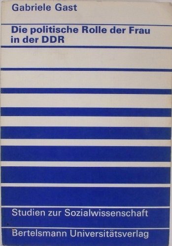 9783571092193: Die politische Rolle der Frau in der DDR (Studien zur Sozialwissenschaft)