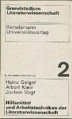 Stock image for Hilfsmittel und Arbeitstechniken der Literaturwissenschaft Heinz Geiger; Albert Klein; Jochen Vogt BAND 2 for sale by Antiquariat Bler