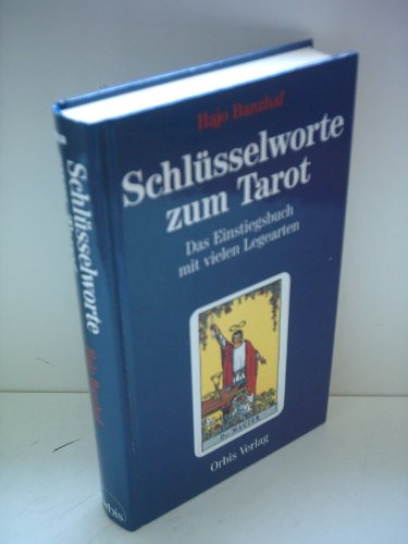 Imagen de archivo de Schlsselworte zum Tarot. Sonderausgabe. Das Einstiegsbuch mit vielen Legearten a la venta por medimops