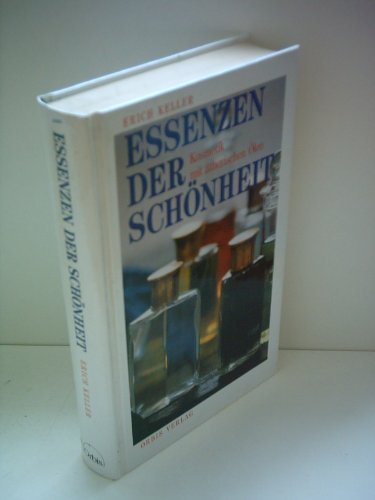 Imagen de archivo de Essenzen der Schnheit. Kosmetik mit therischen len a la venta por Schueling Buchkurier