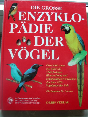 Beispielbild fr Die groe Enzyklopdie der Vgel. ber 1200 Arten zum Verkauf von medimops