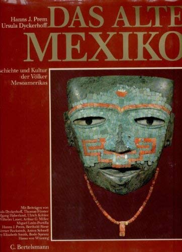 Beispielbild fr Das alte Mexiko - Geschichte und Kultur der Vlker Mesoamerikas zum Verkauf von medimops