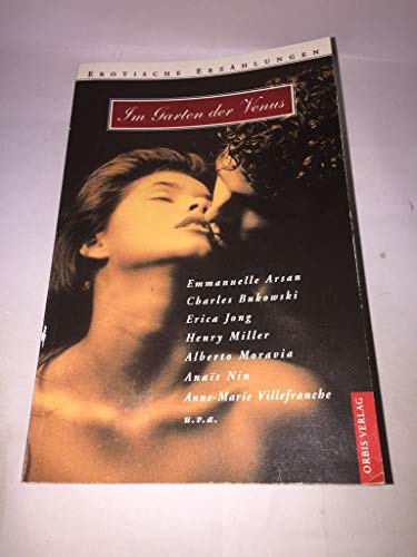 Beispielbild fr Im Garten der Venus (Taschenbuch) von Emmanuelle Arsan (Autor), und andere zum Verkauf von Nietzsche-Buchhandlung OHG