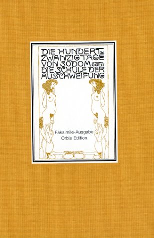 Beispielbild fr Die hundertzwanzig Tage von Sodom oder Die Schule der Ausschweifung. zum Verkauf von medimops