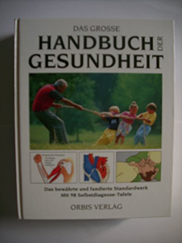 Imagen de archivo de Das groe Handbuch der Gesundheit. Sonderausgabe. Das bewhrte und fundierte Standardwerk a la venta por Versandhandel K. Gromer