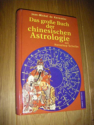 9783572011599: Das groe Buch der chinesischen Astrologie.