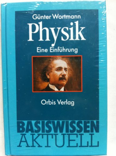 Physik. Eine Einführung