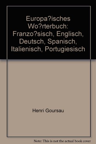 Stock image for Europisches Wrterbuch. Die gebruchlichsten Wrter und Begriffe bersetzt in sechs Sprachen for sale by medimops