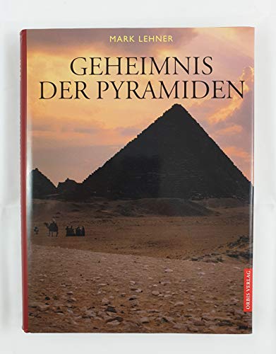 Beispielbild fr Das Geheimnis der Pyramiden in gypten zum Verkauf von medimops