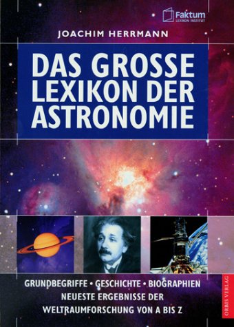 Das große Lexikon der Astronomie - Joachim Herrmann
